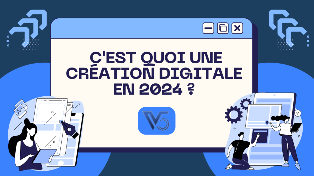  C'est quoi une création digitale ?