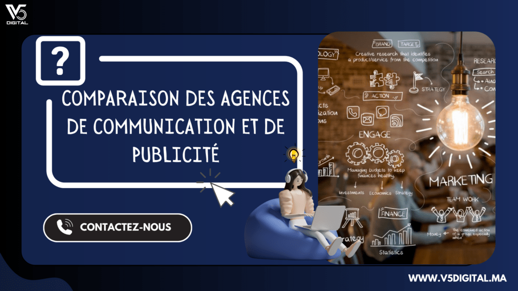 Comparaison des agences de communication et de publicité 