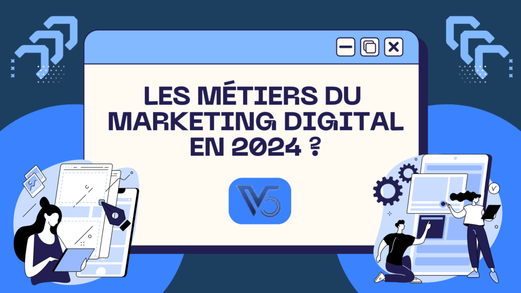 Décryptage des métiers du marketing digital en 2024