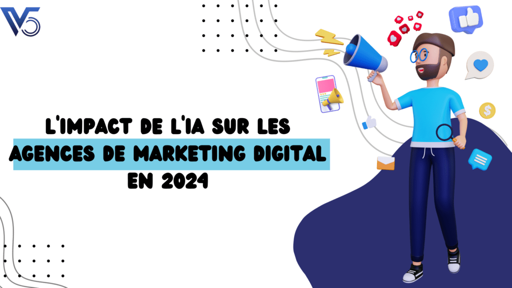 L'Impact de l'IA sur les Agences de Marketing Digital en 2024