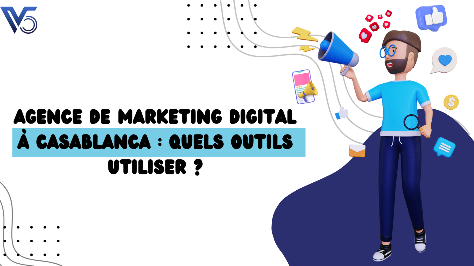 Agence de marketing digital à Casablanca : quels outils utiliser ?
